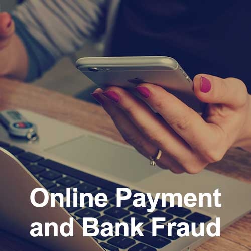 Online Payment and Bank Fraud